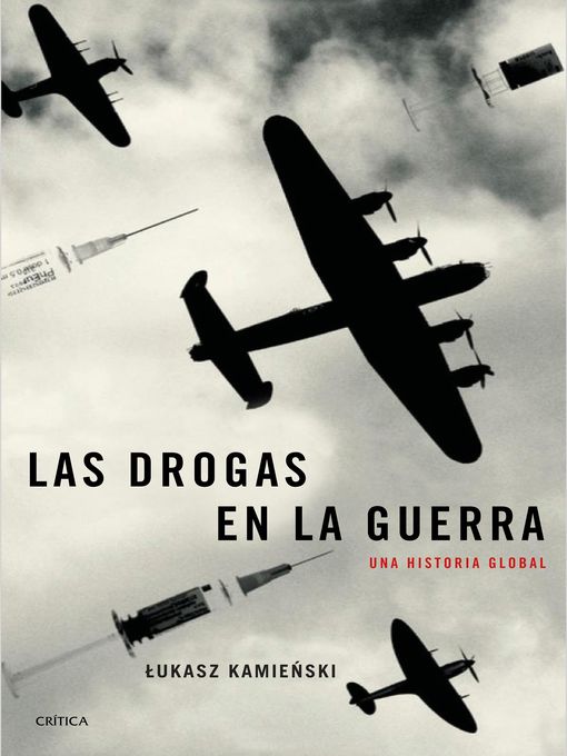 Title details for Las drogas en la guerra by Lukasz Kamienski - Available